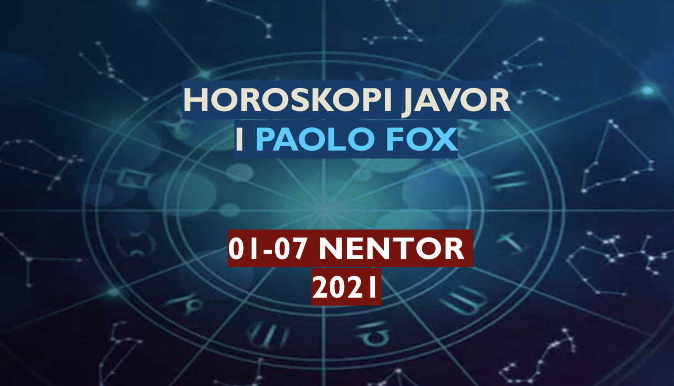 Horoskopi JAVOR I Astrologut Paolo Fox: Parashikimet Nga 1 Në 7 Nëntor ...